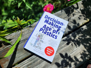 Decision-Making in the Age of Plastics