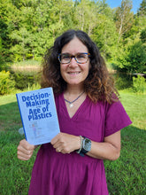 Decision-Making in the Age of Plastics