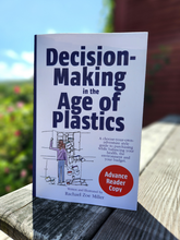 Decision-Making in the Age of Plastics