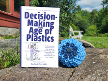 Decision-Making in the Age of Plastics